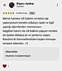 Merve hanıma cilt bakımı ve kalıcı oje yaptırıyorum.